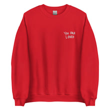 Load image into Gallery viewer, You Are Loved - Embroidered Crewneck Sweatshirt
